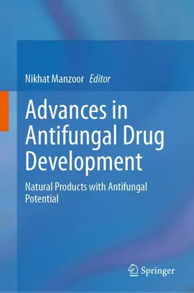 Manzoor |  Advances in Antifungal Drug Development | Buch |  Sack Fachmedien