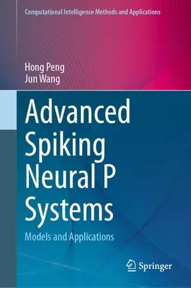 Wang / Peng | Advanced Spiking Neural P Systems | Buch | 978-981-97-5279-9 | sack.de