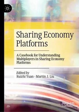 Liu / Yuan |  Sharing Economy Platforms | Buch |  Sack Fachmedien