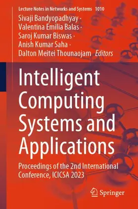 Bandyopadhyay / Balas / Thounaojam |  Intelligent Computing Systems and Applications | Buch |  Sack Fachmedien