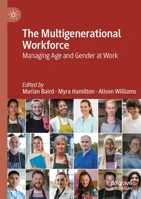 Baird / Williams / Hamilton |  The Multigenerational Workforce | Buch |  Sack Fachmedien