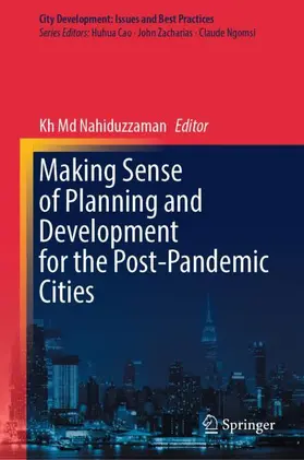 Nahiduzzaman |  Making Sense of Planning and Development for the Post-Pandemic Cities | Buch |  Sack Fachmedien