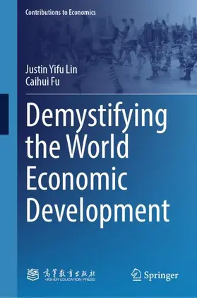 Fu / Lin |  Demystifying the World Economic Development | Buch |  Sack Fachmedien