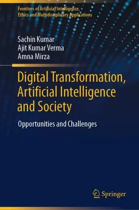 Kumar / Verma / Mirza |  Digital Transformation, Artificial Intelligence and Society | Buch |  Sack Fachmedien