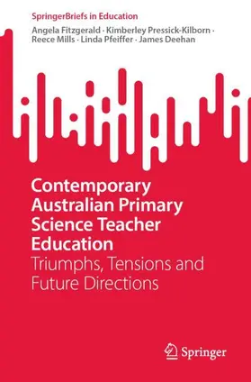 Fitzgerald / Pressick-Kilborn / Deehan |  Contemporary Australian Primary Science Teacher Education | Buch |  Sack Fachmedien