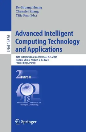 Huang / Pan / Zhang |  Advanced Intelligent Computing Technology and Applications | Buch |  Sack Fachmedien