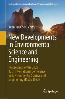 Chen | New Developments in Environmental Science and Engineering | Buch | 978-981-97-5684-1 | sack.de