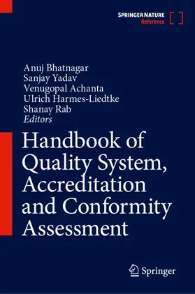 Bhatnagar / Yadav / Rab |  Handbook of Quality System, Accreditation and Conformity Assessment | Buch |  Sack Fachmedien