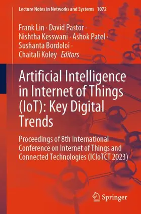 Lin / Pastor / Koley |  Artificial Intelligence in Internet of Things (IoT): Key Digital Trends | Buch |  Sack Fachmedien