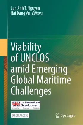 Nguyen / Vu |  Viability of UNCLOS amid Emerging Global Maritime Challenges | Buch |  Sack Fachmedien