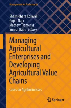 Kolavalli / Babu / Naik |  Managing Agricultural Enterprises and Developing Agricultural Value Chains | Buch |  Sack Fachmedien