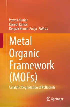 Kumar / Aneja |  Metal Organic Framework (MOFs) | Buch |  Sack Fachmedien