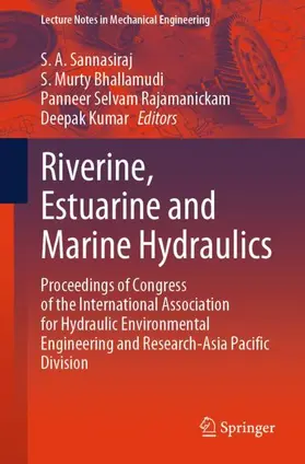 Sannasiraj / Bhallamudi / Rajamanickam | Riverine, Estuarine and Marine Hydraulics | Buch | 978-981-97-6008-4 | sack.de