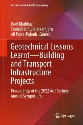 Khabbaz / Parsa-Pajouh / Rujikiatkamjorn |  Geotechnical Lessons Learnt¿Building and Transport Infrastructure Projects | Buch |  Sack Fachmedien