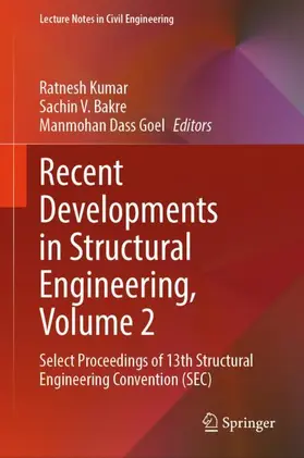 Kumar / Goel / Bakre |  Recent Developments in Structural Engineering, Volume 2 | Buch |  Sack Fachmedien