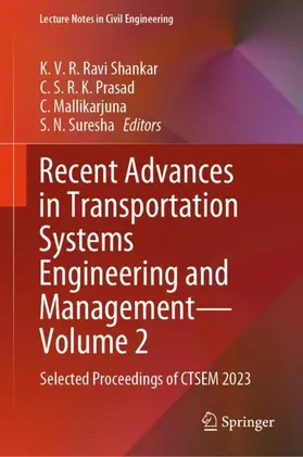 Ravi Shankar / Suresha / Prasad |  Recent Advances in Transportation Systems Engineering and Management¿Volume 2 | Buch |  Sack Fachmedien