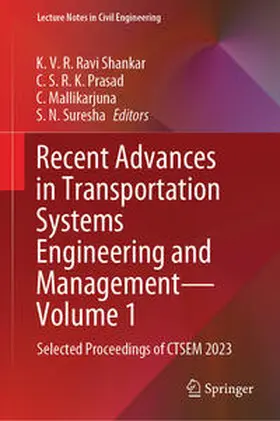 Ravi Shankar / Prasad / Mallikarjuna |  Recent Advances in Transportation Systems Engineering and Management—Volume 1 | eBook | Sack Fachmedien