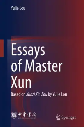 Lou |  Essays of Master Xun | Buch |  Sack Fachmedien