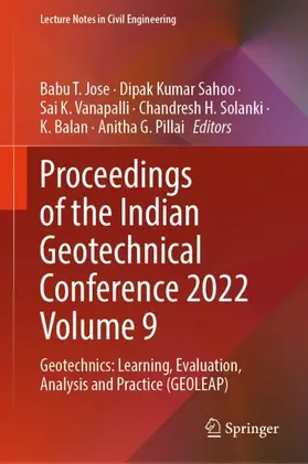 Jose / Sahoo / Pillai |  Proceedings of the Indian Geotechnical Conference 2022 Volume 9 | Buch |  Sack Fachmedien