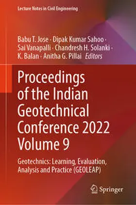 Jose / Sahoo / Vanapalli |  Proceedings of the Indian Geotechnical Conference 2022 Volume 9 | eBook | Sack Fachmedien