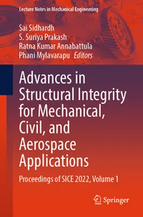 Sidhardh / Prakash / Annabattula |  Advances in Structural Integrity for Mechanical, Civil, and Aerospace Applications | eBook | Sack Fachmedien