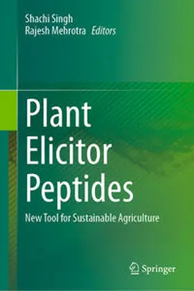 Mehrotra / Singh |  Plant Elicitor Peptides | Buch |  Sack Fachmedien