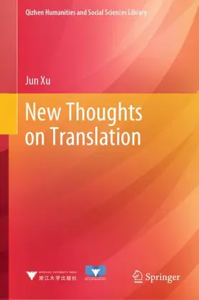 Xu |  New Thoughts on Translation | Buch |  Sack Fachmedien