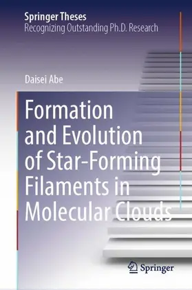 Abe |  Formation and Evolution of Star-Forming Filaments in Molecular Clouds | Buch |  Sack Fachmedien