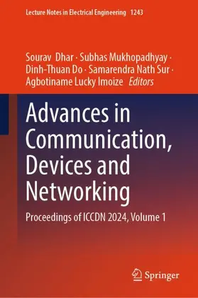 Dhar / Mukhopadhyay / Imoize |  Advances in Communication, Devices and Networking | Buch |  Sack Fachmedien