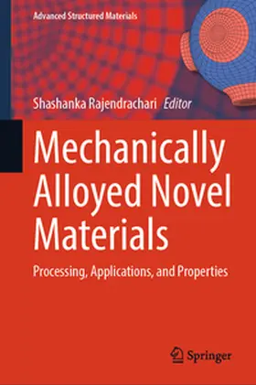 Rajendrachari |  Mechanically Alloyed Novel Materials | eBook | Sack Fachmedien