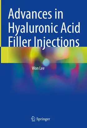 Lee |  Advances in Hyaluronic Acid Filler Injections | Buch |  Sack Fachmedien