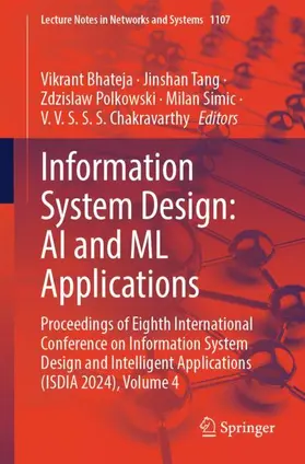 Bhateja / Tang / Chakravarthy |  Information System Design: AI and ML Applications | Buch |  Sack Fachmedien