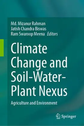 Rahman / Biswas / Meena |  Climate Change and Soil-Water-Plant Nexus | eBook | Sack Fachmedien