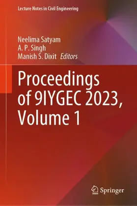 Satyam / Dixit / Singh |  Proceedings of 9IYGEC 2023, Volume 1 | Buch |  Sack Fachmedien