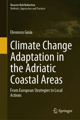 Gioia |  Climate Change Adaptation in the Adriatic Coastal Areas | Buch |  Sack Fachmedien