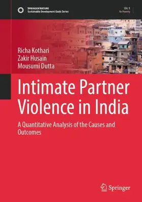 Kothari / Dutta / Husain |  Intimate Partner Violence in India | Buch |  Sack Fachmedien