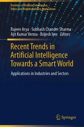 Arya / Iyer / Sharma |  Recent Trends in Artificial Intelligence Towards a Smart World | Buch |  Sack Fachmedien