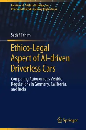 Fahim |  Ethico-Legal Aspect of AI-driven Driverless Cars | Buch |  Sack Fachmedien