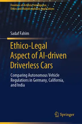 Fahim |  Ethico-Legal Aspect of AI-driven Driverless Cars | eBook | Sack Fachmedien