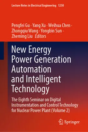 Gu / Xu / Chen |  New Energy Power Generation Automation and Intelligent Technology | eBook | Sack Fachmedien