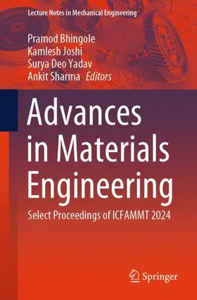 Bhingole / Sharma / Joshi |  Advances in Materials Engineering | Buch |  Sack Fachmedien