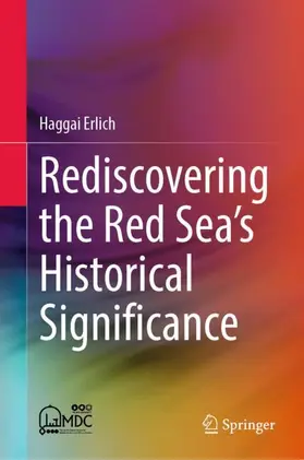 Erlich |  Rediscovering the Red Sea's Historical Significance | Buch |  Sack Fachmedien