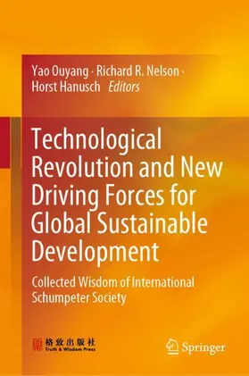 Ouyang / Hanusch / Nelson |  Technological Revolution and New Driving Forces for Global Sustainable Development | Buch |  Sack Fachmedien