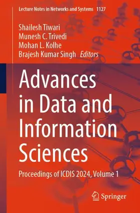 Tiwari / Singh / Trivedi |  Advances in Data and Information Sciences | Buch |  Sack Fachmedien