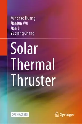 Huang / Cheng / Wu |  Solar Thermal Thruster | Buch |  Sack Fachmedien