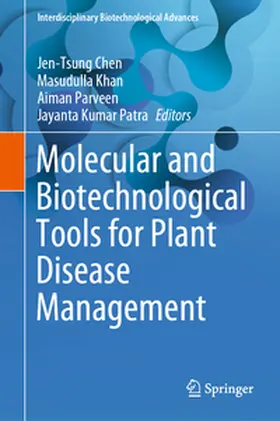 Chen / Khan / Parveen |  Molecular and Biotechnological Tools for Plant Disease Management | eBook | Sack Fachmedien