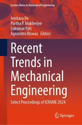 De / Biswas / Mukherjee |  Recent Trends in Mechanical Engineering | Buch |  Sack Fachmedien