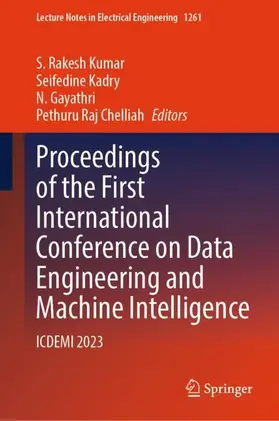 Kumar / Chelliah / Kadry |  Proceedings of the First International Conference on Data Engineering and Machine Intelligence | Buch |  Sack Fachmedien