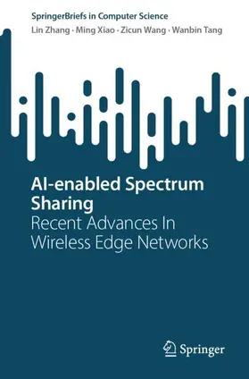 Zhang / Tang / Xiao | AI-enabled Spectrum Sharing | Buch | 978-981-97-7643-6 | sack.de