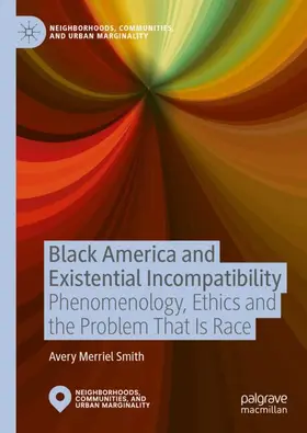 Smith |  Black America and Existential Incompatibility | Buch |  Sack Fachmedien